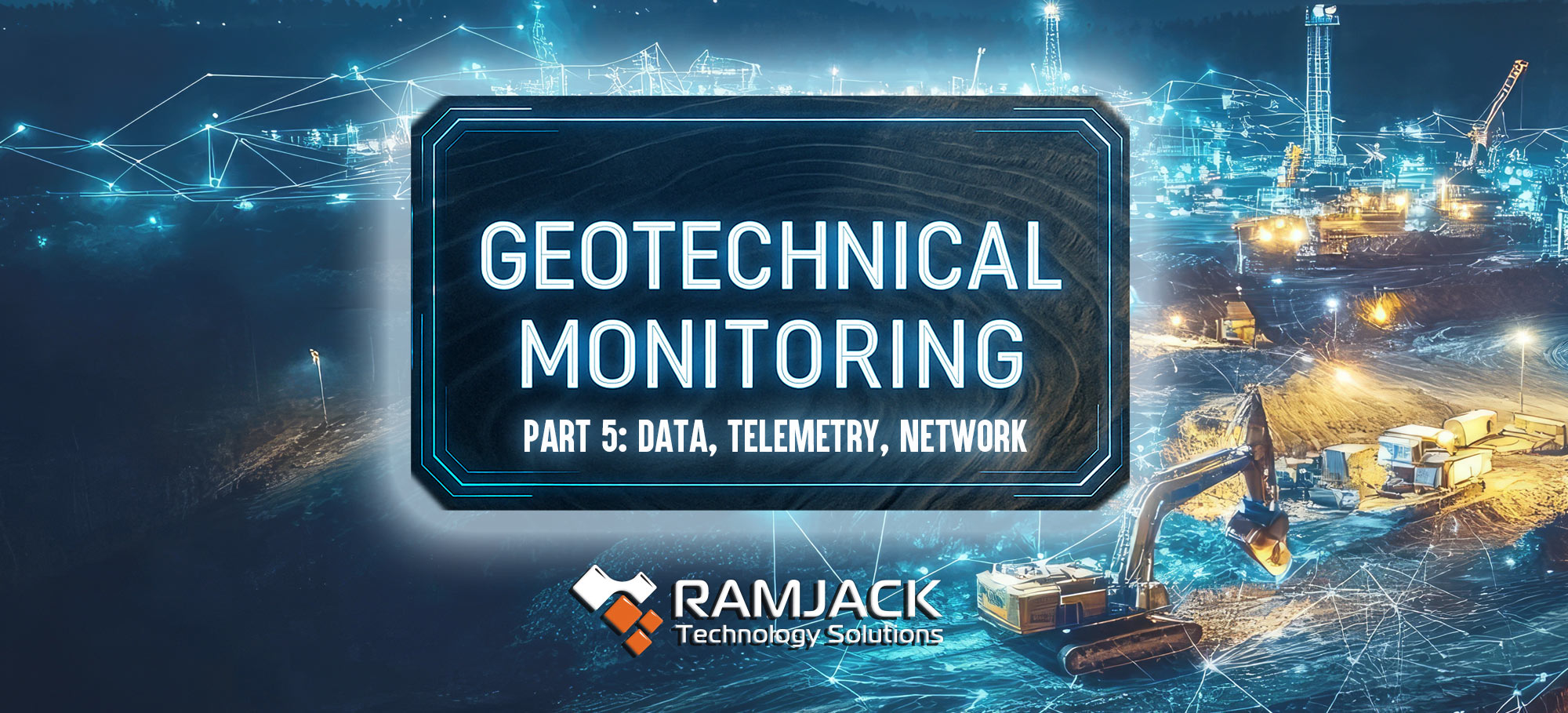 Geotechnical Monitoring Part 5: Data Collection, Telemetry & Network ...